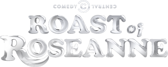 Roast of Roseanne